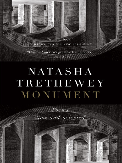 Title details for Monument by Natasha Trethewey - Available